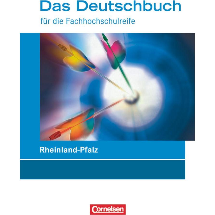 Deutschbuch f.FH-Reife.RP 11./12.Sj.SB, Schulbücher von Helmut van Züren