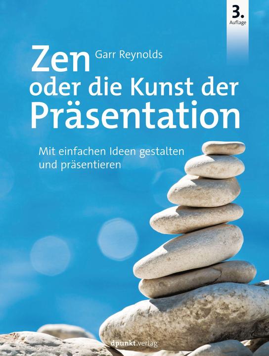 Produktbild Zen oder die Kunst der Präsentation (Deutsch, Garr Reynolds, 2020)
