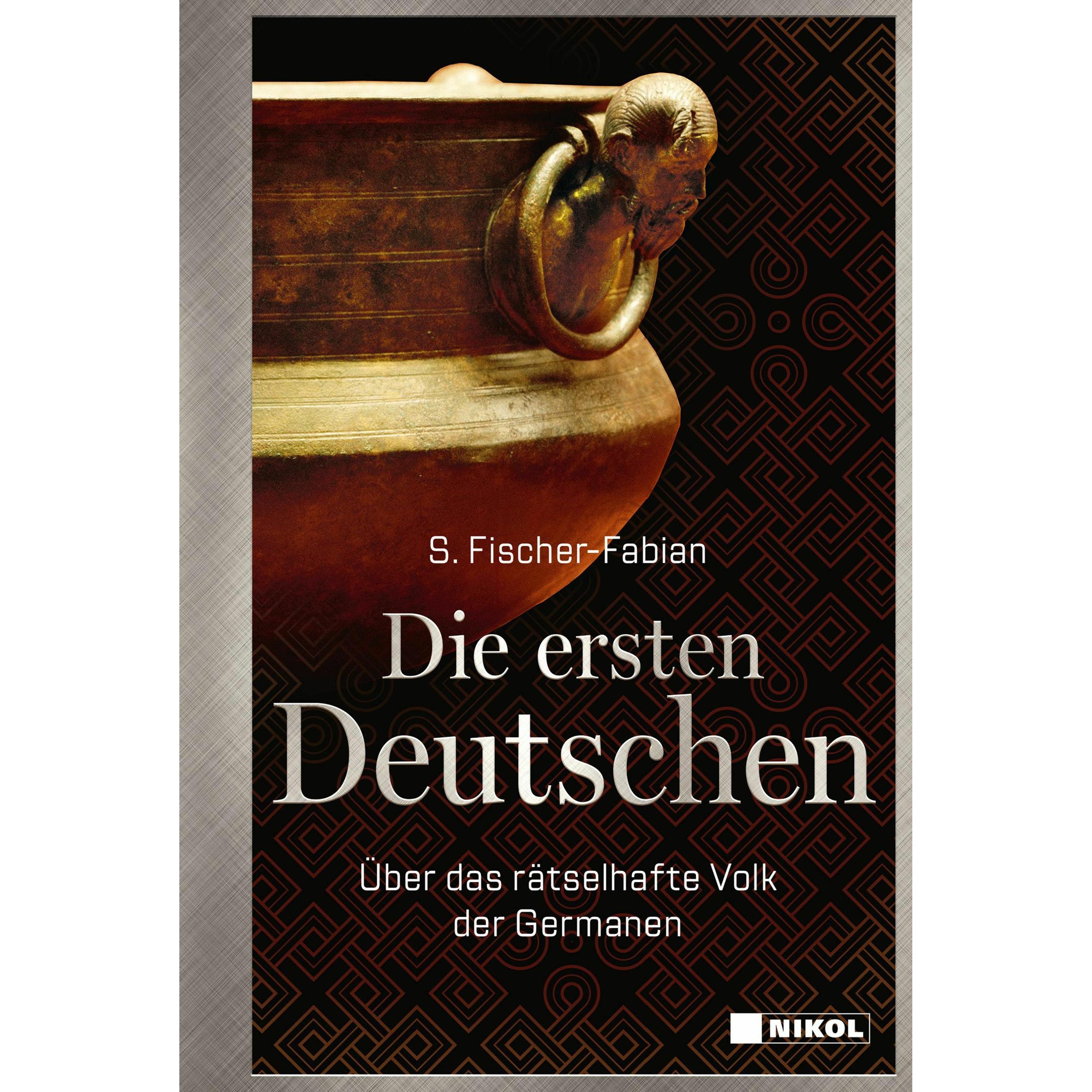 Die ersten Deutschen, Sachbücher von S. Fischer-Fabian