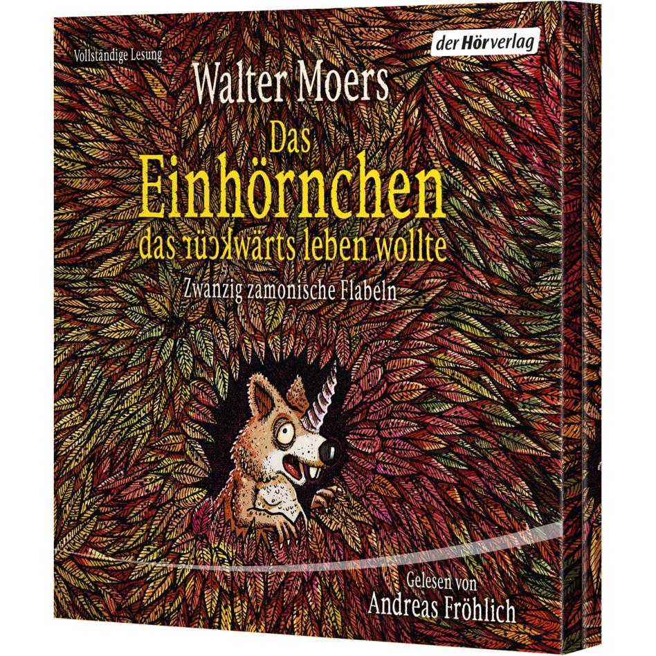 Das Einhörnchen, das rückwärts leben wollte, Hörbücher von Walter Moers