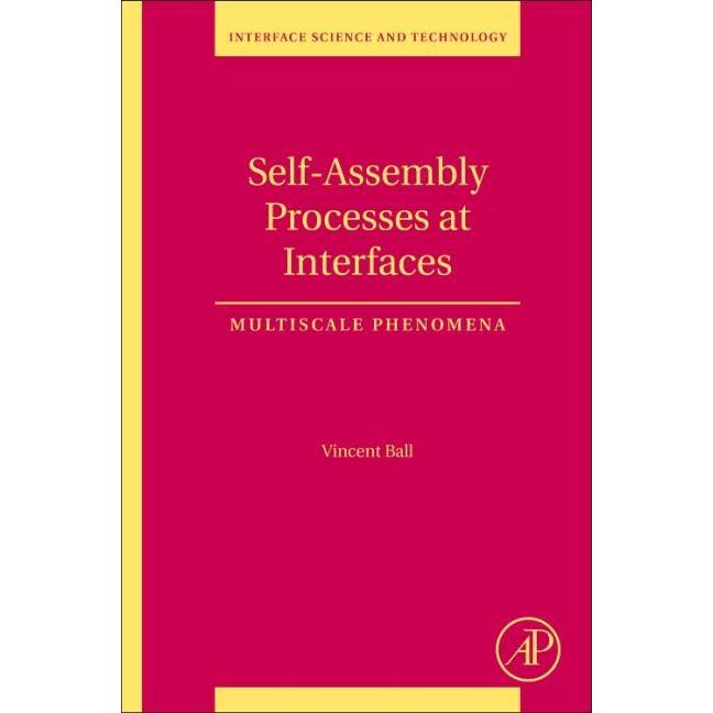 Ball:Self-Assembly Processes at Interfa, Sachbücher von Vincent Ball
