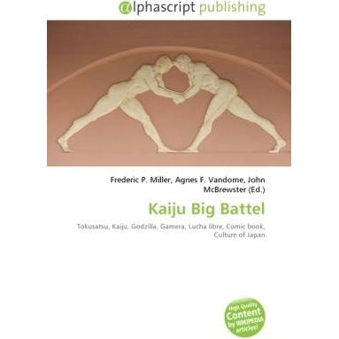 Kaiju Big Battel, Fachbücher von Agnes F. Vandome, Frederic P. Miller, John McBrewster