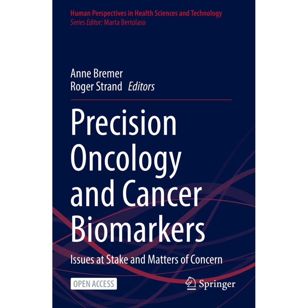 Precision Oncology and Cancer Biomarkers, Fachbücher von Roger Strand, Anne Bremer