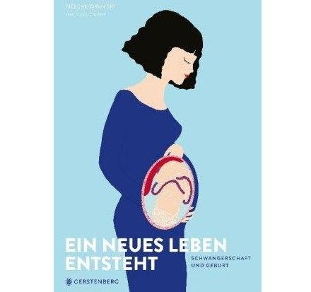 Immagine prodotto Ein neues Leben entsteht (Tedesco, Hélène Druvert, 2020)