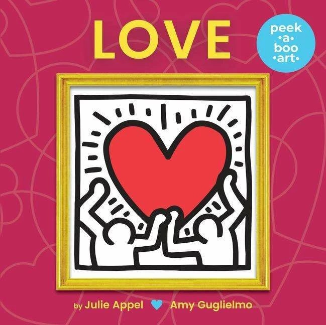 Love (Peek-A-Boo Art) (Englisch, Amy Guglielmo, Julie Appel, 2020)