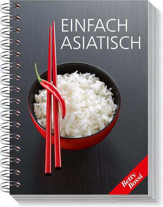 Betty Bossi Kochbuch Einfach asiatisch (Tedesco, Betty Bossi, 2010)