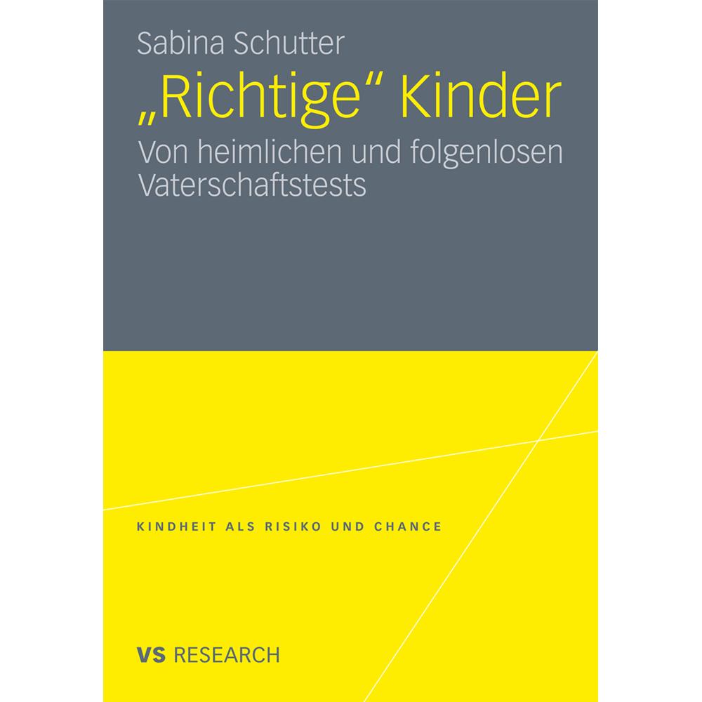 Richtige Kinder, Fachbücher von Sabina Schutter