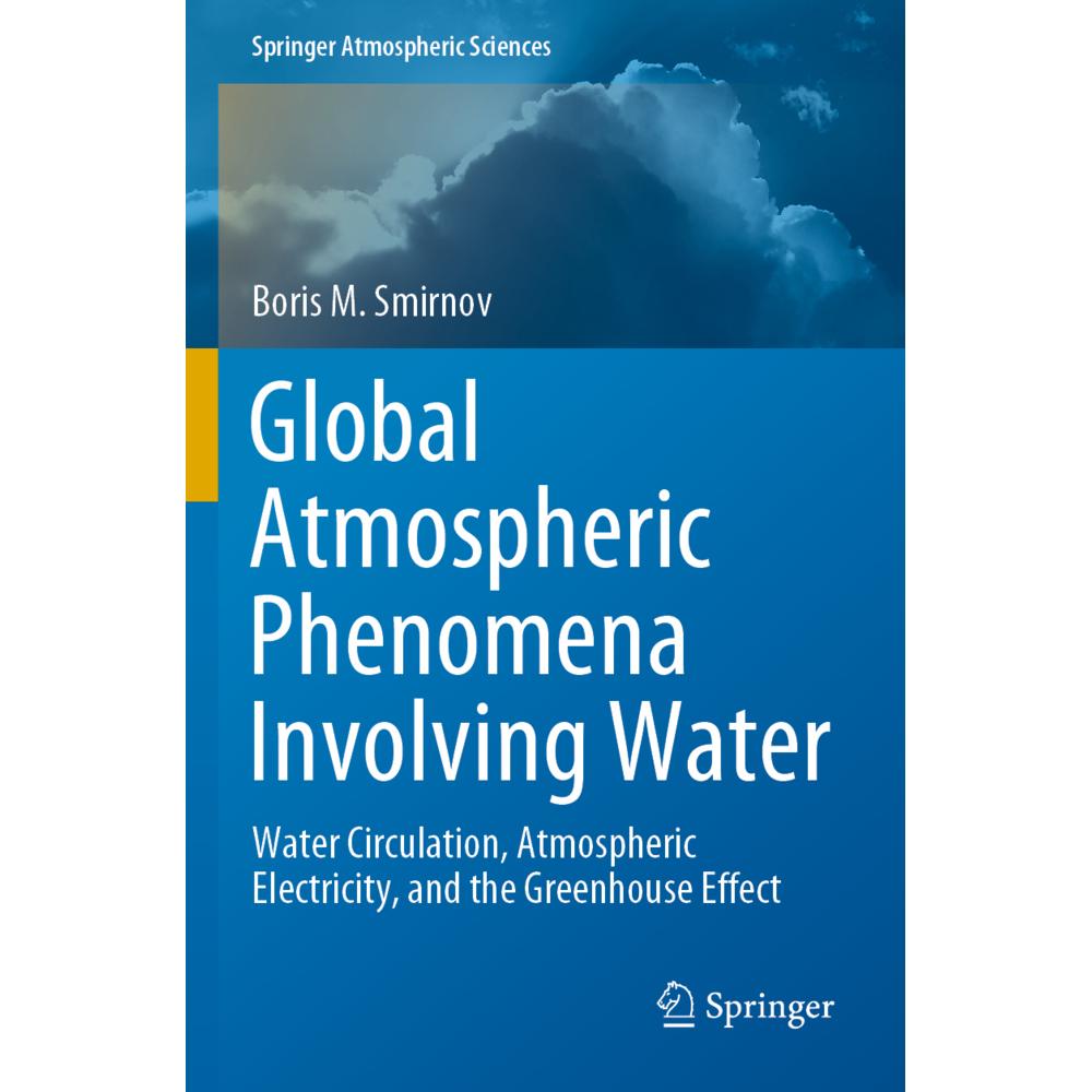 Global Atmospheric Phenomena Involving Water, Fachbücher von Boris M. Smirnov