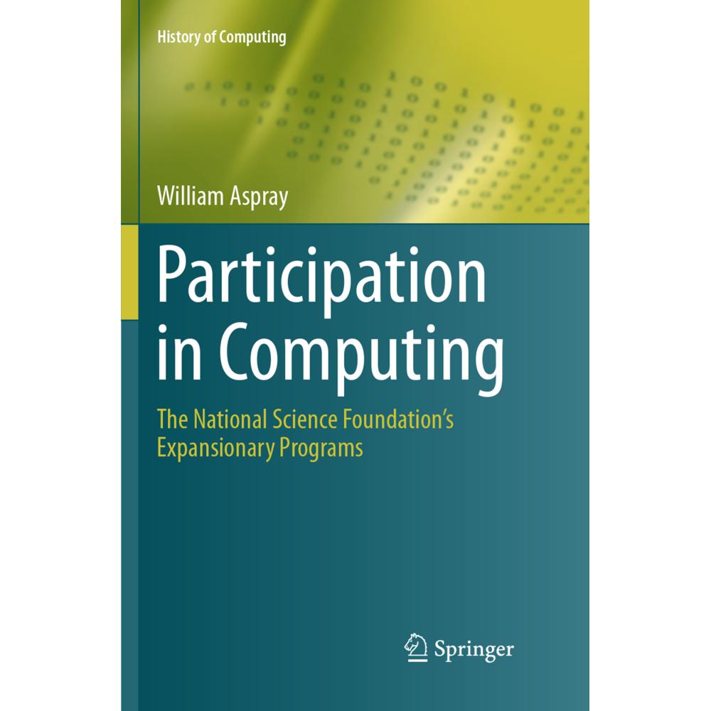 Participation in Computing, Fachbücher von William Aspray