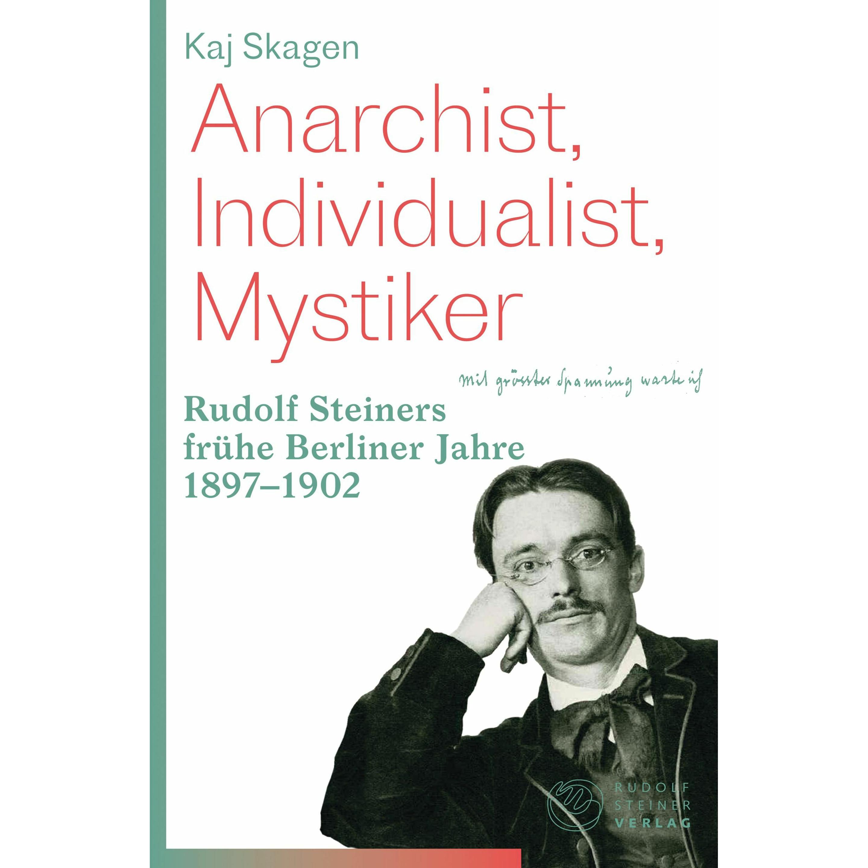 Anarchist, Individualist, Mystiker, Sachbücher von Kaj Skagen