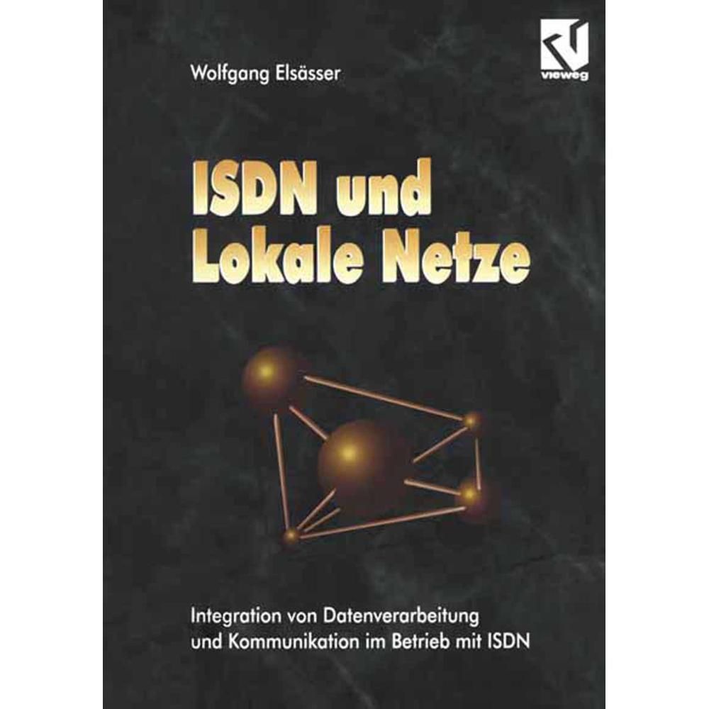 ISDN und Lokale Netze, Fachbücher von Wolfgang Elsässer
