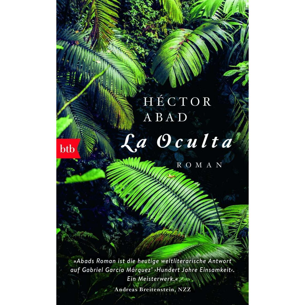 La Oculta, Belletristik von Héctor Abad