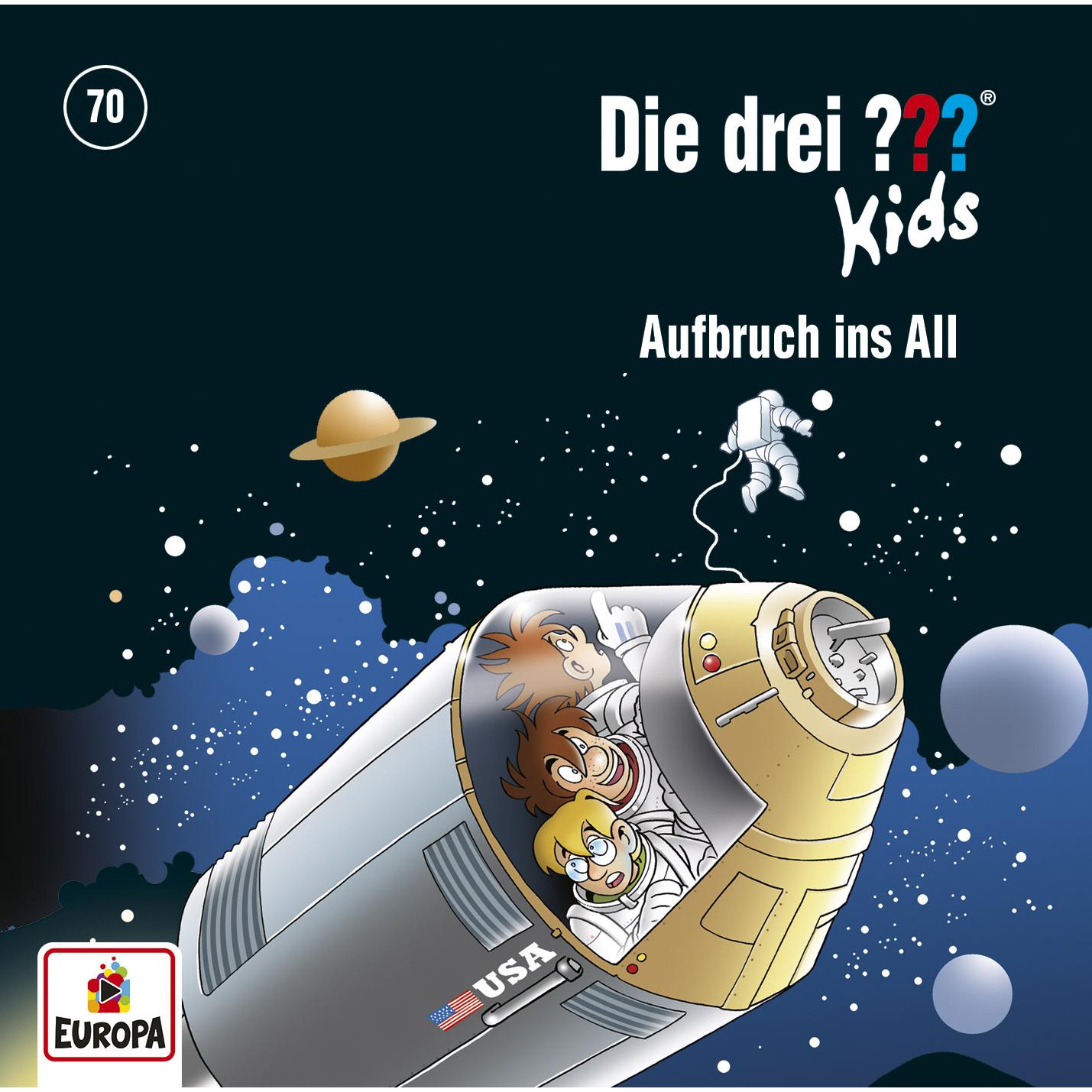 Die drei DREI FRAGEZEICHEN kids 70 - Aufbruch ins All, Hörbücher