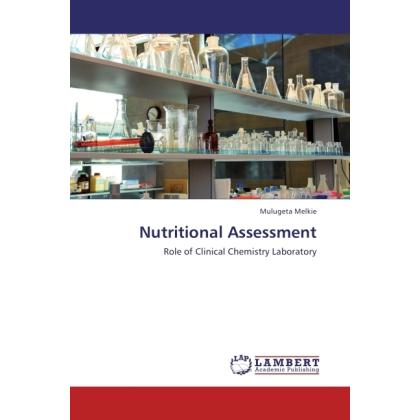 Nutritional Assessment, Fachbücher von Mulugeta Melkie