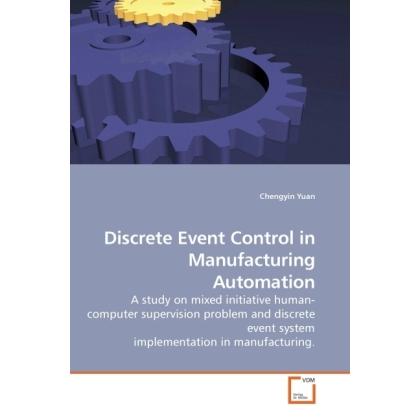 Discrete Event Control in Manufacturing Automation, Fachbücher