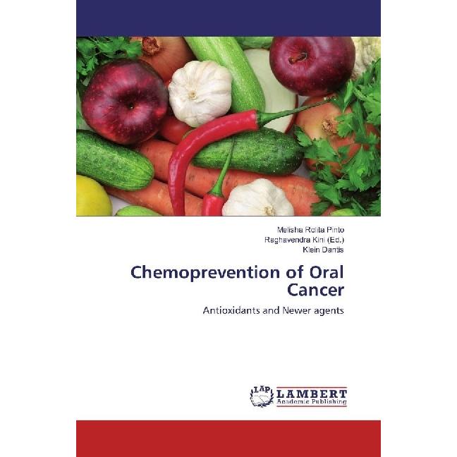 Chemoprevention of Oral Cancer, Fachbücher von Klein Dantis, Melisha Rolita Pinto