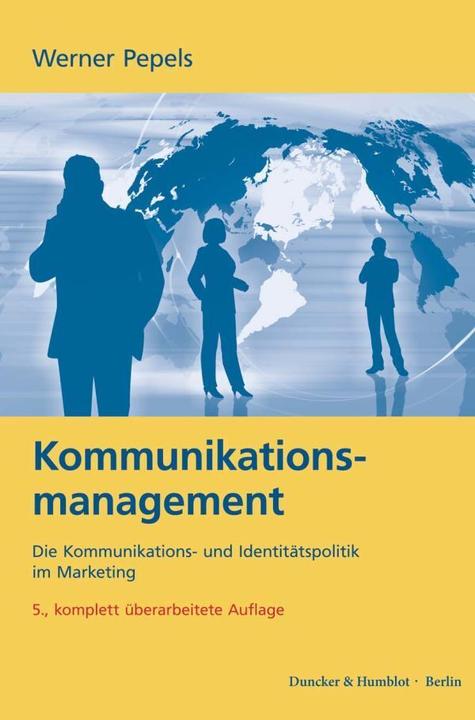 Produktbild Kommunikationsmanagement (Deutsch, Werner Pepels, 2014)