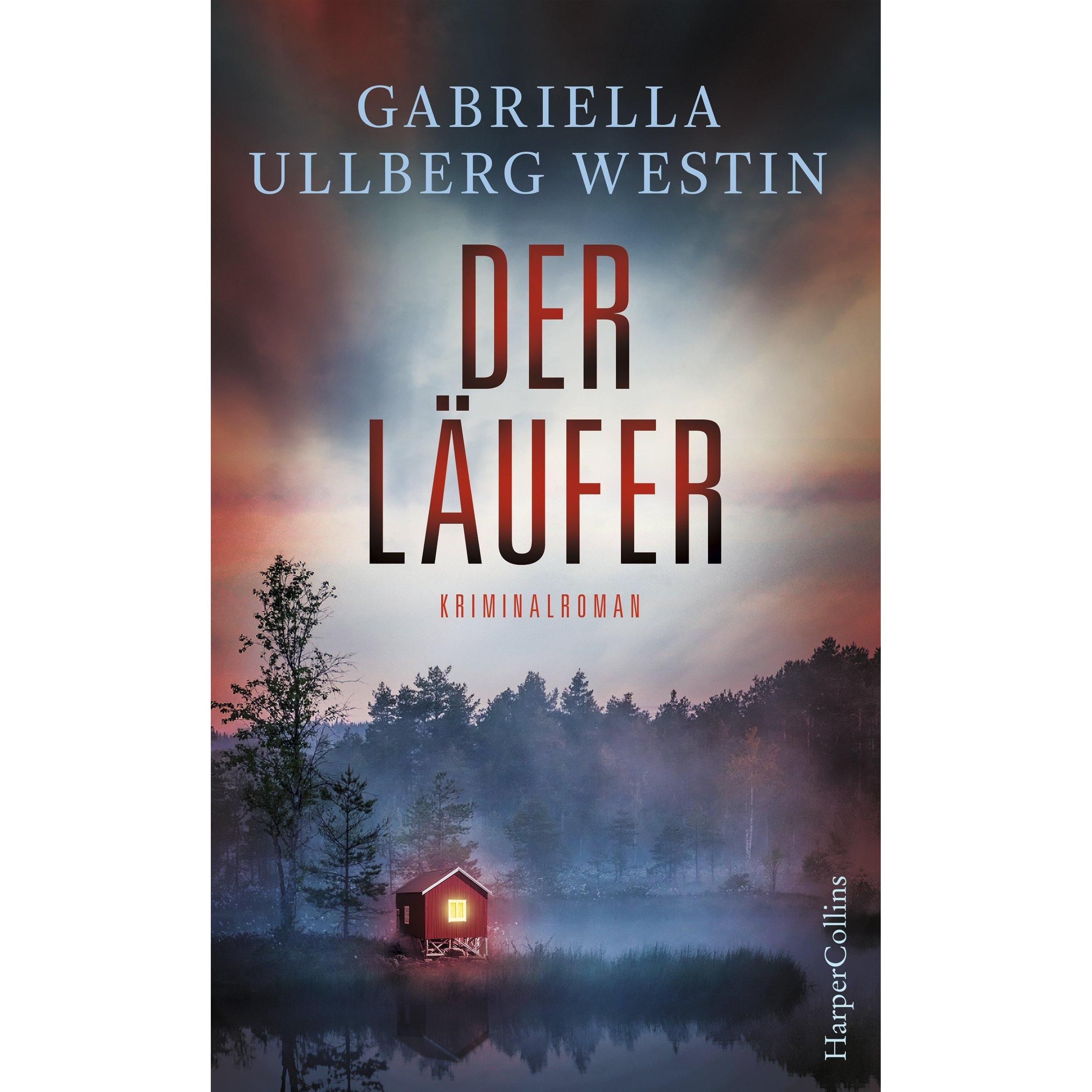 Der Läufer, Belletristik von Gabriella Ullberg Westin