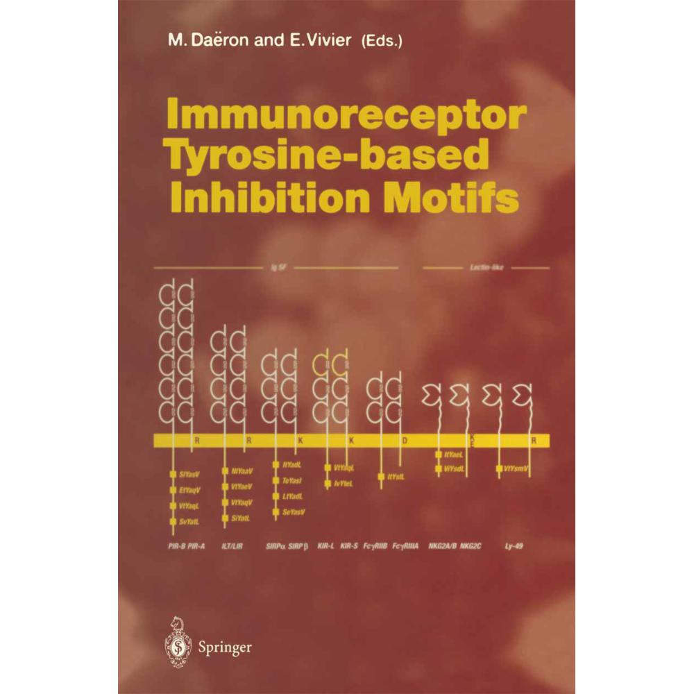 Immunoreceptor Tyrosine-based Inhibition Motifs, Fachbücher von Eric Vivier, Marc Daeron