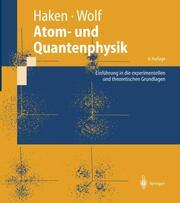 Produktbild Atom- und Quantenphysik (Deutsch, Hans Christoph, Hermann Haken, 1993)