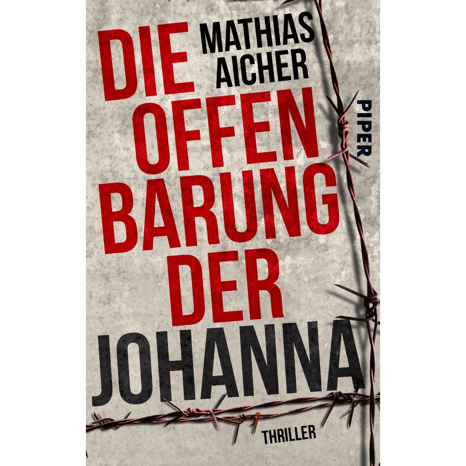 Die Offenbarung der Johanna, Belletristik von Mathias Aicher