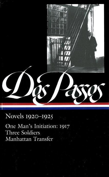 Produktbild John Dos Passos: Novels 1920-1925 (LOA #142) (Englisch, John Dos Passos, Townsend Ludington, 2003)