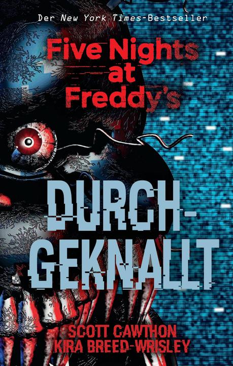 Produktbild Panini Five Nights at Freddy's: Durchgeknallt (Deutsch, Kira Breed-Wrisley, Scott Cawthon, 2018)