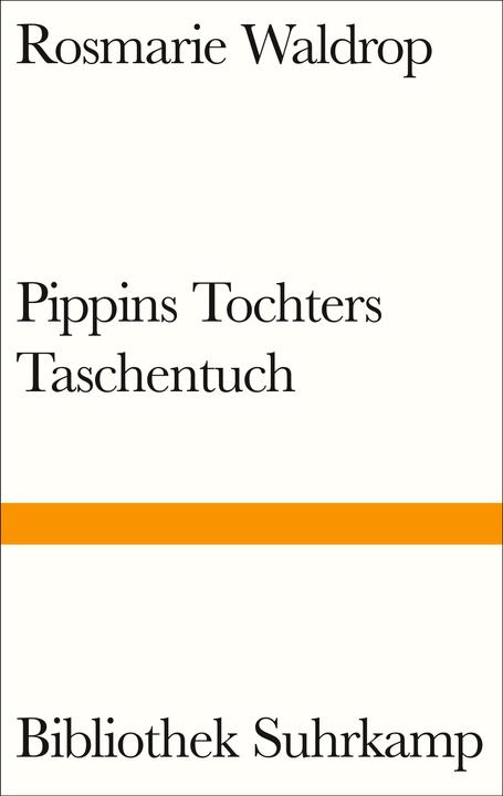 Nutritional values and ingredients Pippins Tochters Taschentuch (German, Rosmarie Waldrop, Ann Cotten, Ben Lerner, 2021)