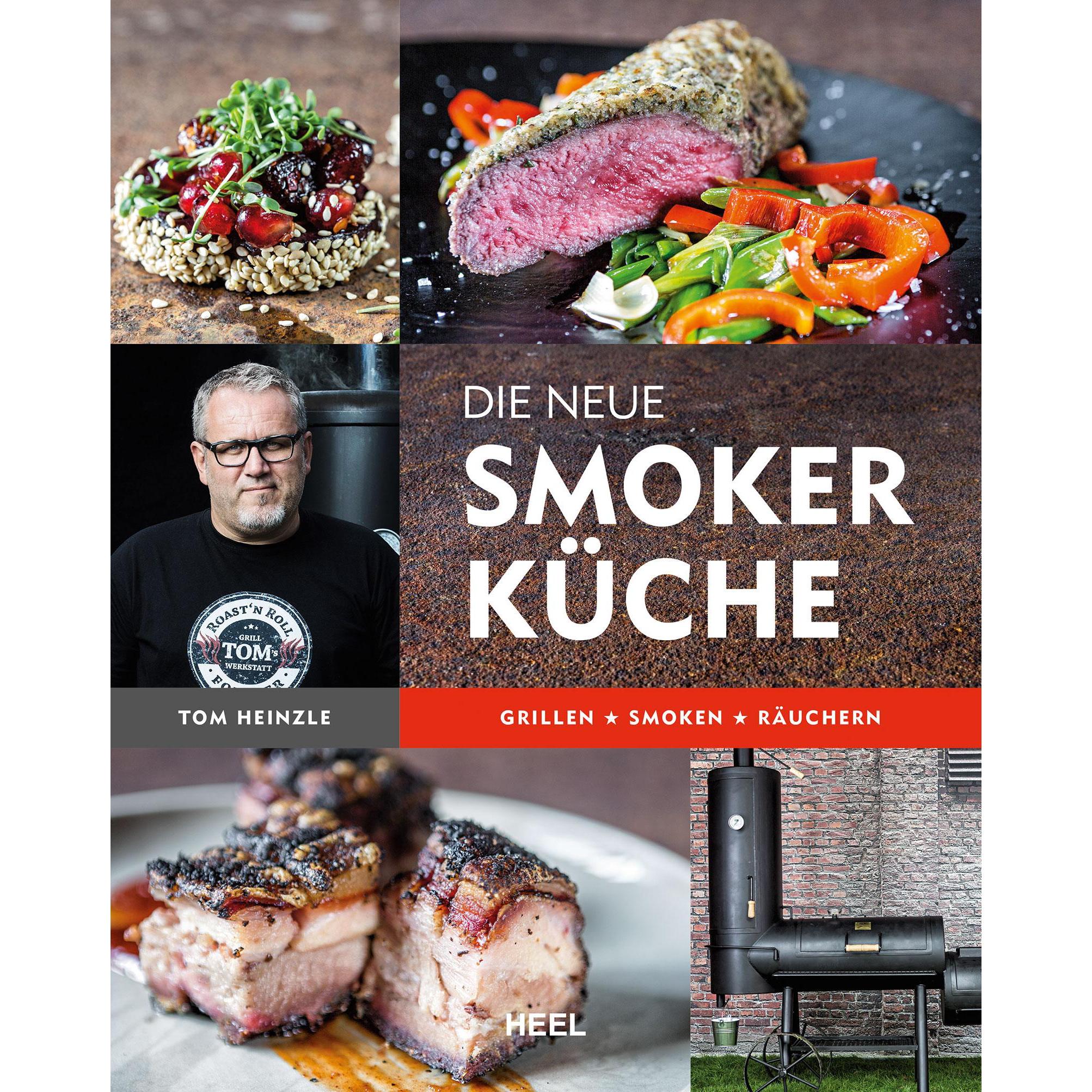 Die neue Smoker-Küche, Ratgeber von Tom Heinzle