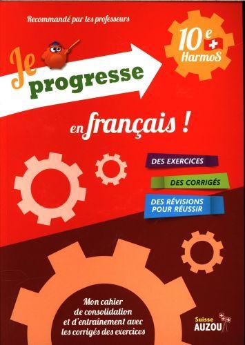 Image du produit Je progresse en français! 10ème Harmos (Français, Dalla Riva Sabina, 2017)