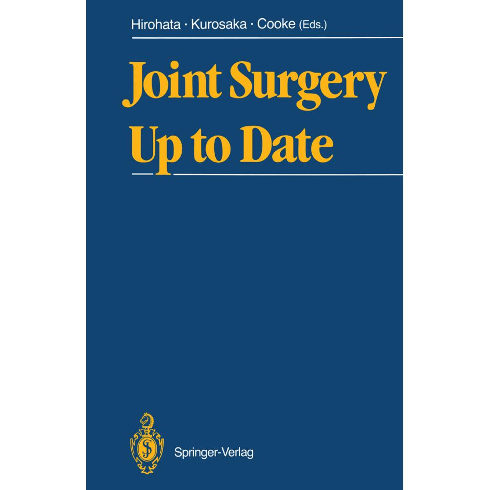 Joint Surgery Up to Date, Fachbücher von Masahiro Kurosaka, T.Derek V. Cooke, Kazushi Hirohata