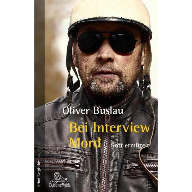 Buslau:Bei Interview Mord, Belletristik von Oliver Buslau