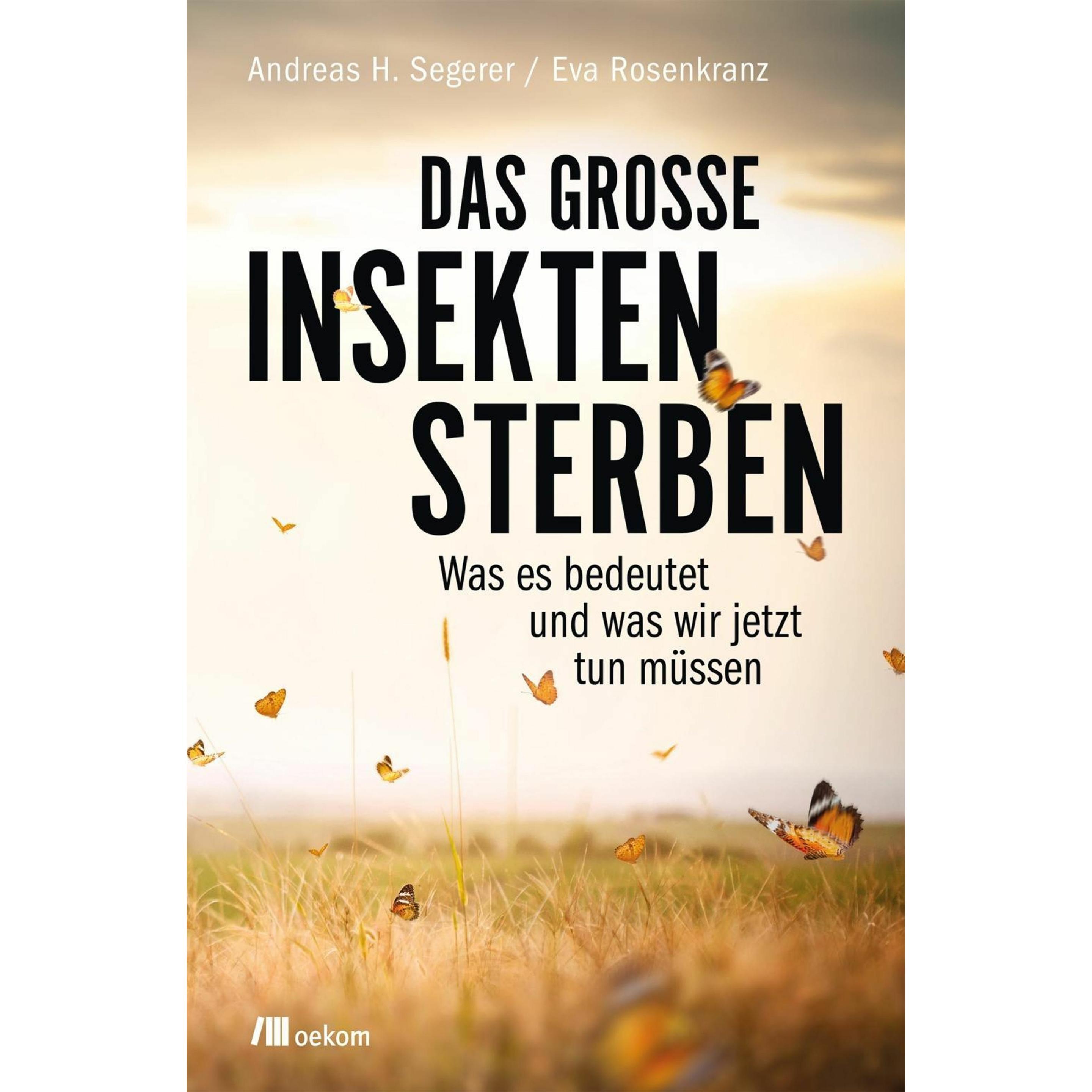 Das grosse Insektensterben, Fachbücher von Eva Rosenkranz