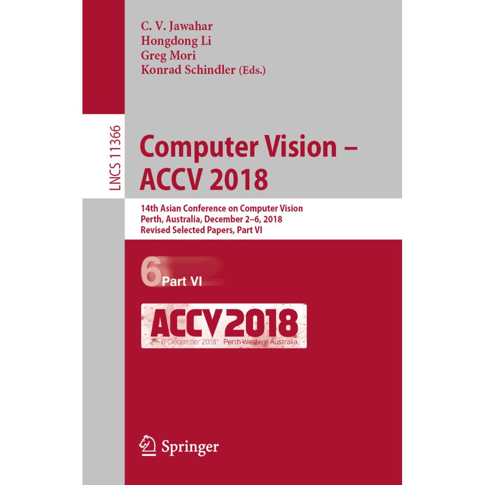 Computer Vision - ACCV 2018, Fachbücher von Konrad Schindler, C. V. Jawahar, Hongdong Li, Greg Mori
