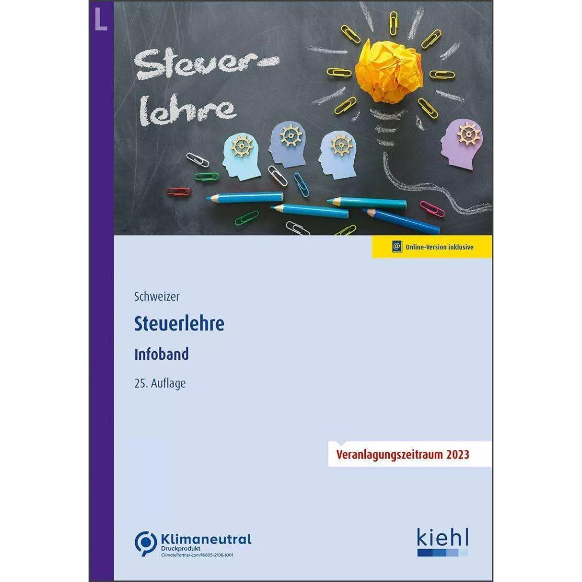 Steuerlehre Infoband, Schulbücher von Reinhard Schweizer