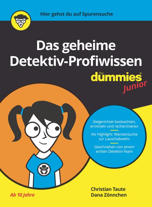 Das geheime Detektiv-Profiwissen für Dummies Junior (Deutsch, Christian Taute, 2021)
