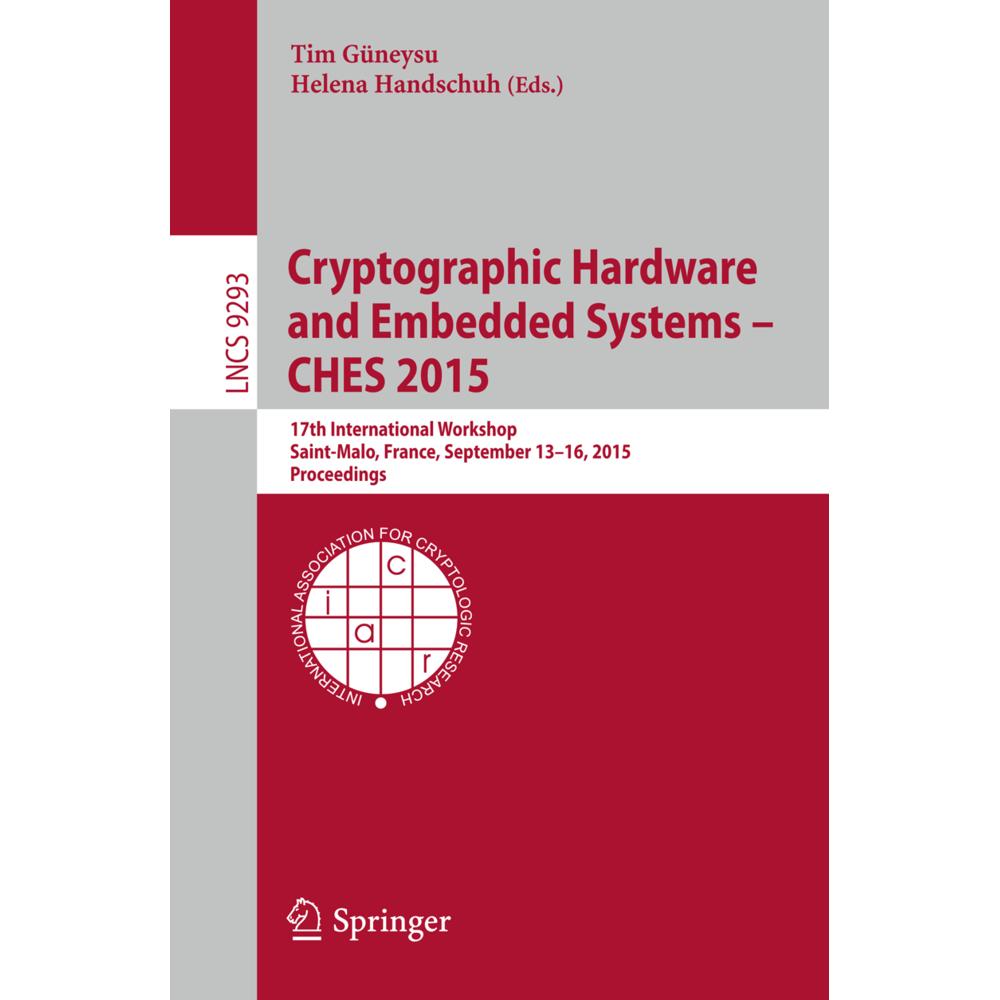 Cryptographic Hardware and Embedded Systems -- CHES 2015, Fachbücher