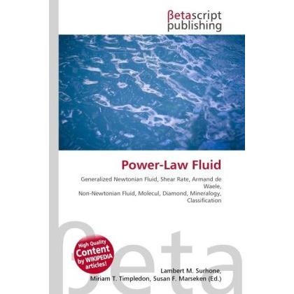 Thumbnail - Power-Law Fluid, Fachbücher von Lambert M. Surhone, Miriam T. Timpledon, Susan F. Marseken