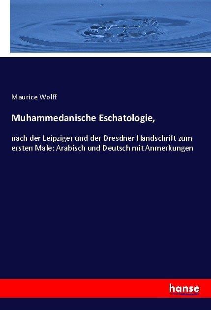 Produktbild Muhammedanische Eschatologie (Deutsch, Maurice Wolff, 2017)