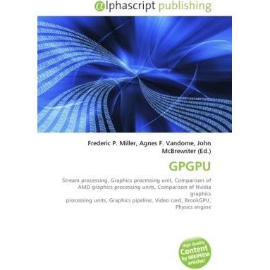Gpgpu, Fachbücher von Agnes F. Vandome, Frederic P. Miller, John McBrewster