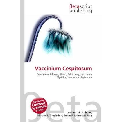 Vaccinium Cespitosum, Fachbücher von Lambert M. Surhone, Miriam T. Timpledon, Susan F. Marseken