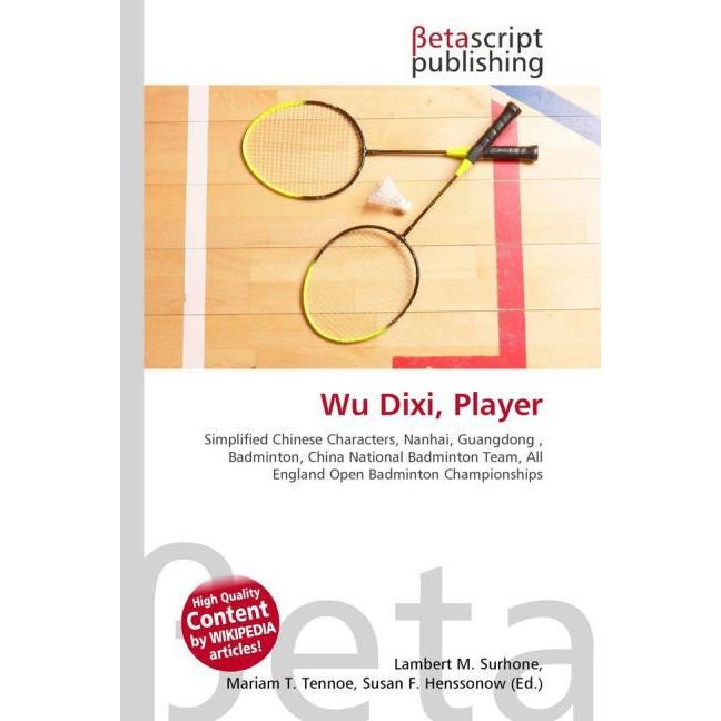 Wu Dixi, Player, Ratgeber von Lambert M. Surhone, Miriam T. Timpledon, Susan F. Marseken