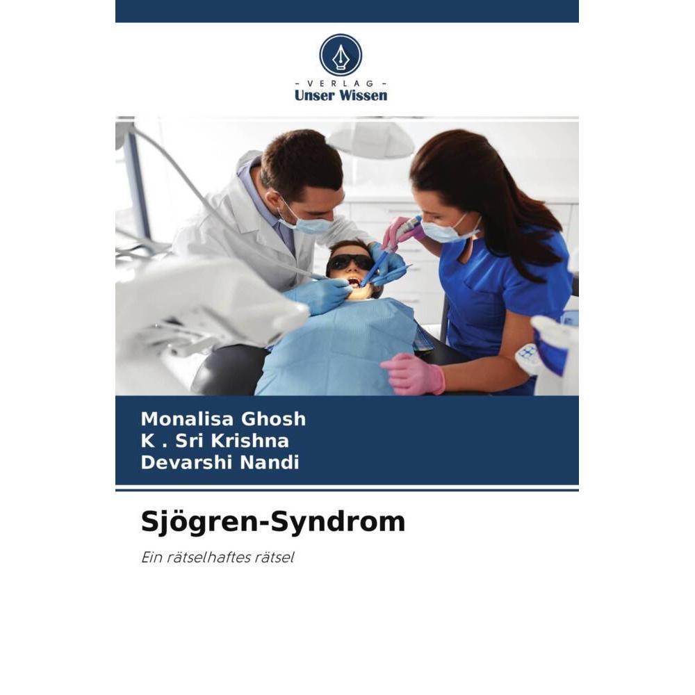 Thumbnail - GHOSH:Sjögren-Syndrom, Fachbücher von DEVARSHI NANDI, MONALISA GHOSH, K . SRI KRISHNA