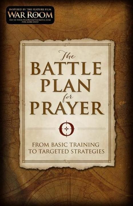 Produktbild The Battle Plan for Prayer: From Basic Training to Targeted Strategies (Englisch)