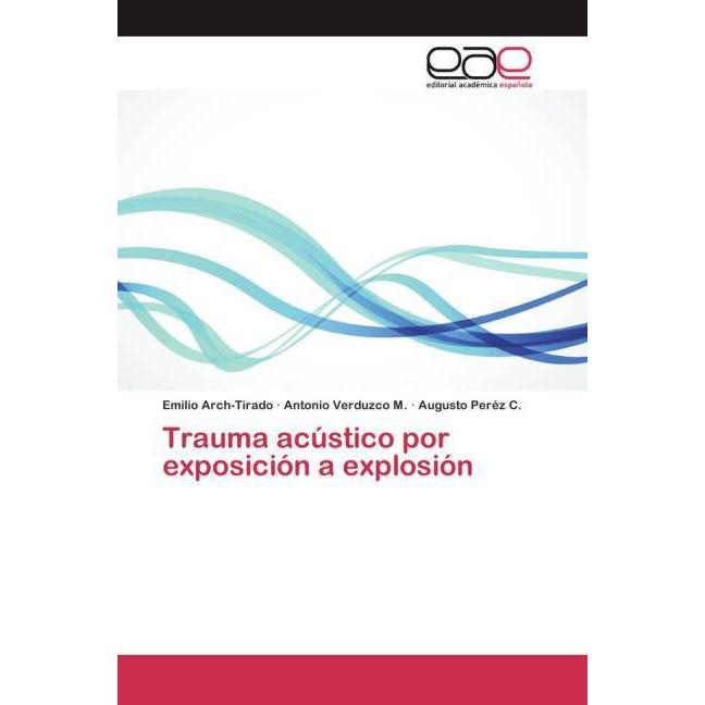 Trauma acústico por exposición a explosión, Fachbücher