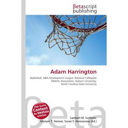 Adam Harrington, Ratgeber