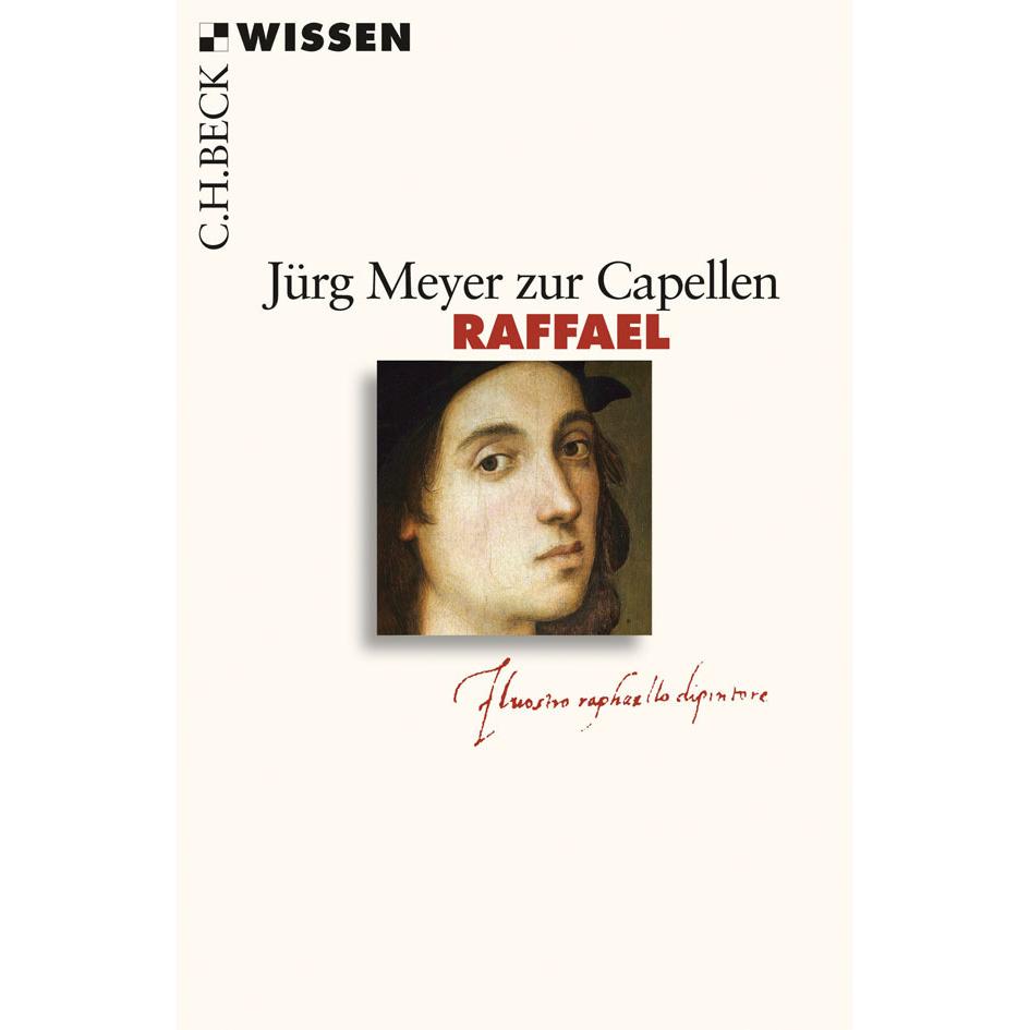 Raffael, Sachbücher von Jürg Meyer zur Capellen