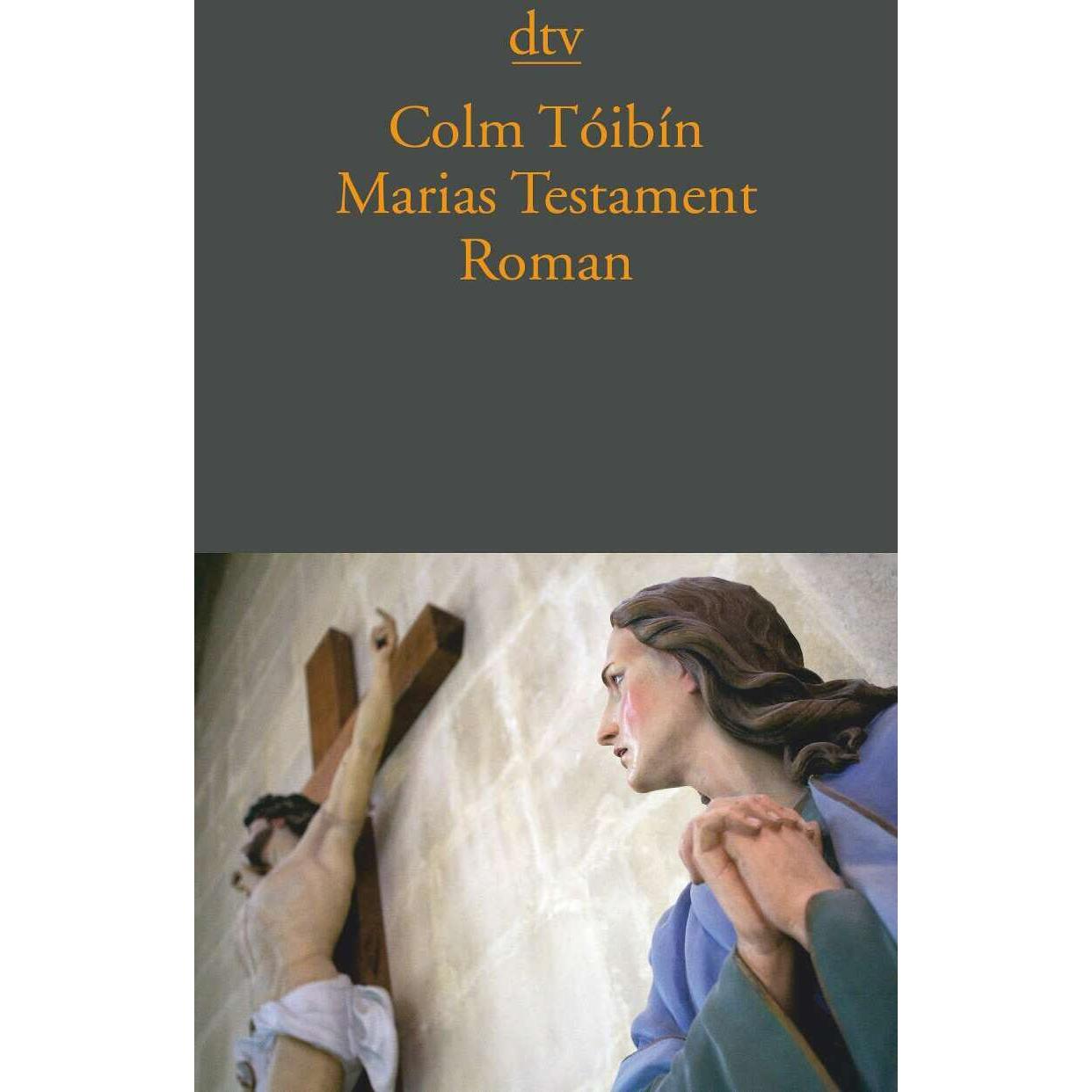 Marias Testament, Belletristik von Colm Tóibín, Giovanni Bandini, Ditte Bandini