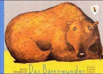Produktbild Das Bärenwunder (Deutsch, Wolf Erlbruch, 1998)
