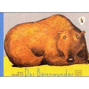 Das Bärenwunder, Kinderbücher von Wolf Erlbruch